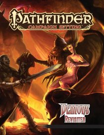Pathfinder Campaign Setting: Demons Revisited