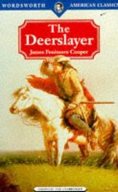 Deerslayer (Classics Library)