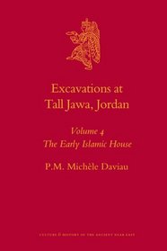 Excavations at Tall Jawa, Jordan (Culture and History of the Ancient Near East)