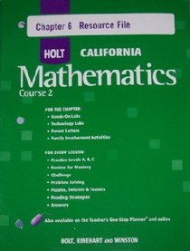 Course 2 Chapter 6 Resource File (HOLT CALIFORNIA Mathematics)