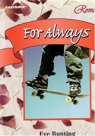 For Always: Fastback, Romance