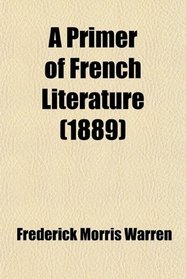 A Primer of French Literature (1889)
