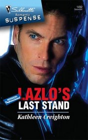 Lazlo's Last Stand (Silhouette Intimate Moments)
