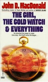 The Girl, the Gold Watch  Everything