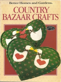 Better Homes and Gardens Country Bazaar Crafts