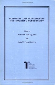 Takeover & Shareholders: The Mounting Controversy (Proceedings of The Financial Analysts Federation Seminar, 1984)