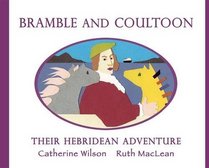 Bramble and Coultoon: Their Hebridean Adventure