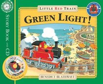 Green Light for the Little Red Train (Little Red Train Book & CD)