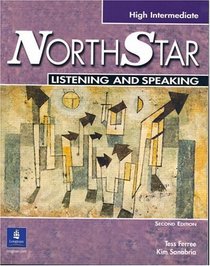 Northstar:  Focus on Listening and Speaking, High-Intermediate Second Edition