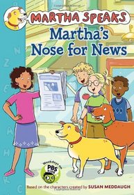 Martha Speaks: Martha's Nose for News (chapter book)