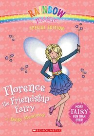 Rainbow Magic Special Edition: Florence the Friendship Fairy