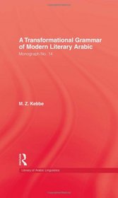 A Transformational Grammar of Modern Literary Arabic