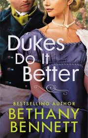 Dukes Do It Better (Misfits of Mayfair, Bk 3)