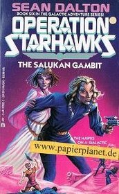 Starhawks 6:salukan (Operation Starhawks, No 6)