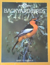 Backyard Birds (World of Nature Series)