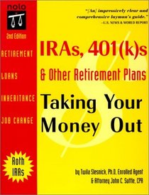 IRAs, 401(K)s & Other Retirement Plans : Taking Your Money Out