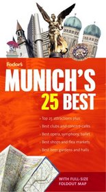 Fodor's Citypack Munich's 25 Best, 3rd Edition (25 Best)