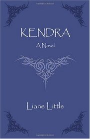Kendra: A Novel (Volume 1)