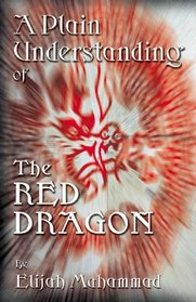 A Plain Understanding Of The Red Dragon