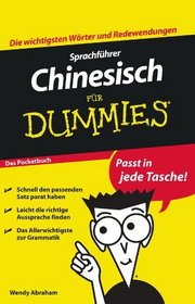 Sprachfuhrer Chinesisch Fur Dummies Das Pocketbuch (German Edition)