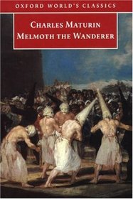 Melmoth the Wanderer (Oxford World's Classics (Paperback))