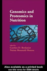 Genomics and Proteomics in Nutrition