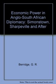 Economic Power in Anglo-South African Diplomacy