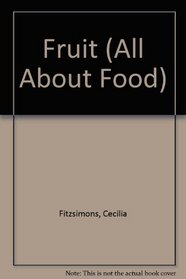Fruit (All About Food)