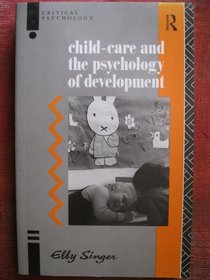 CHILDCARE & PSYCHOLOGY DEVEL PB (Critical Psychology Series)