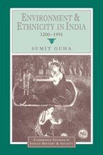Environment and Ethnicity in India 1200-1991