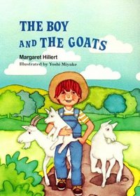 The Boy and the Goats (Modern Curriculum Press Beginning to Read Series)