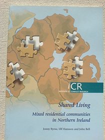 Shared Living: Mixed Residential Communities in Northern Ireland