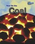 How We Use Coal (Perspectives)