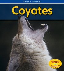 Coyotes (2nd Edition) (Heinemann Read and Learn)