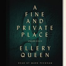 A Fine and Private Place (Ellery Queen Mysteries, 1971)
