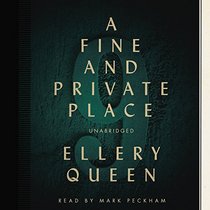 A Fine and Private Place (Ellery Queen Mysteries, 1971)