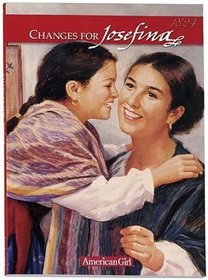 Changes for Josefina: A Winter Story (American Girls Collection)