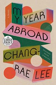 My Year Abroad: A Novel