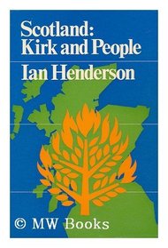 Scotland: kirk and people