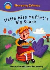 Little Miss Muffet's Big Scare (Start Reading: Nursery Crimes)