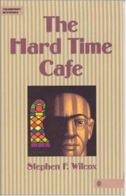 The Hard Time Cafe (Thumbprint Mysteries)