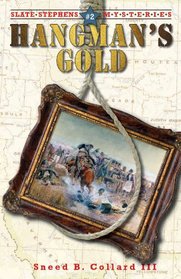 Hangman's Gold (Slate Stephens Mysteries)
