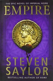 Empire: An Epic Novel of Ancient Rome