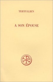 A son epouse (Sources chretiennes) (French Edition)