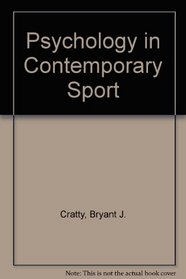 Psychology in Contemporary Sport