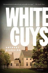 White Guys: A Novel