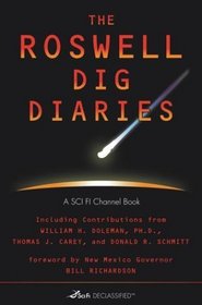 The Roswell Dig Diaries (Sci Fi Declassified)