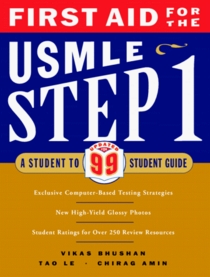 First Aid for the USMLE Step 1: A Student to Student Guide