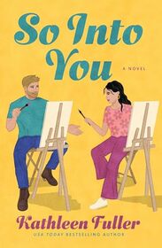 So Into You: A Novel