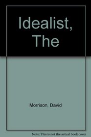The Idealist